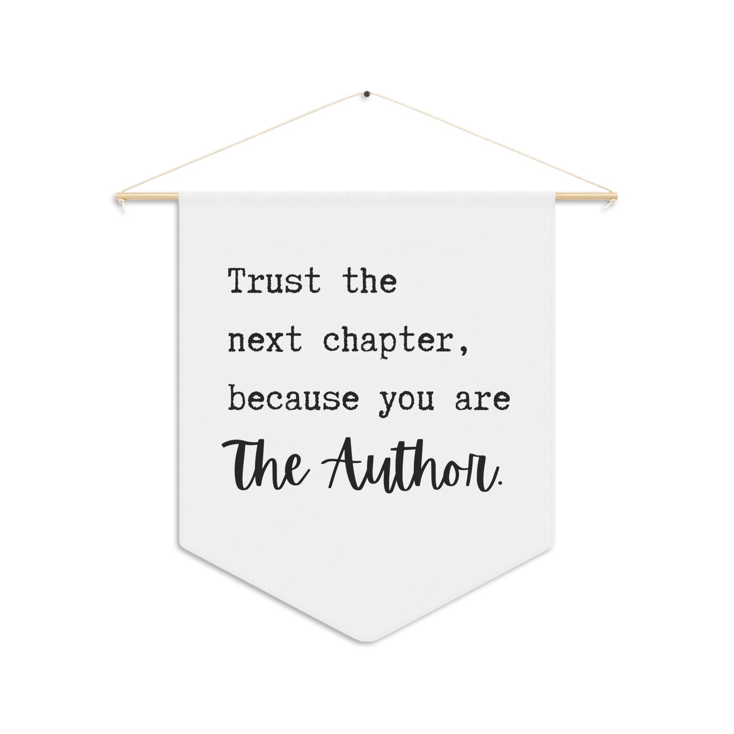 Trust the Next Chapter: Pennant