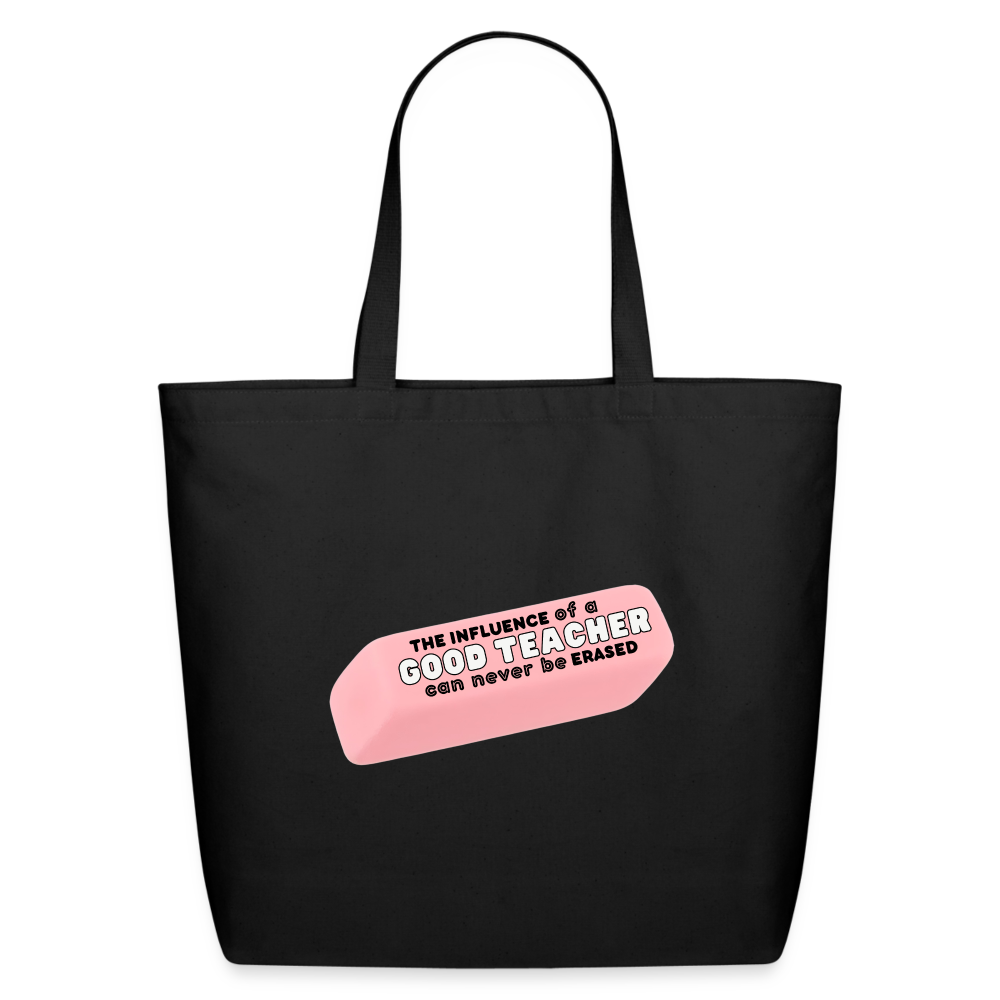 Good Teacher (in white): Eco-Friendly Cotton Tote - black