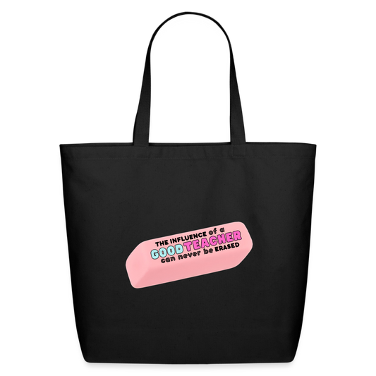 Good Teacher (in color): Eco-Friendly Cotton Tote - black