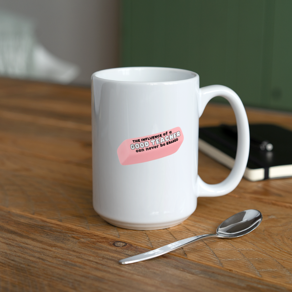 Good Teacher (white font): Coffee/Tea Mug 15 oz - white