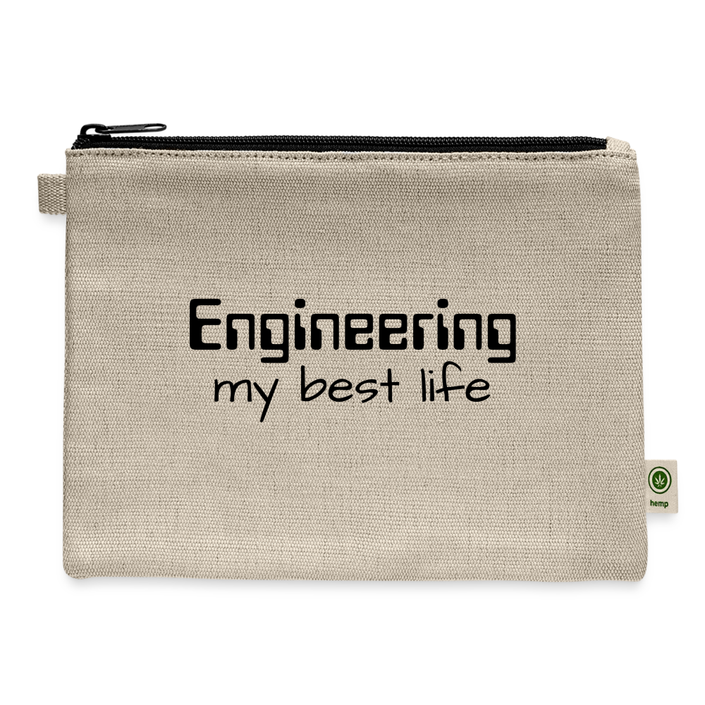 Engineering my best life - Carry All Pouch - natural