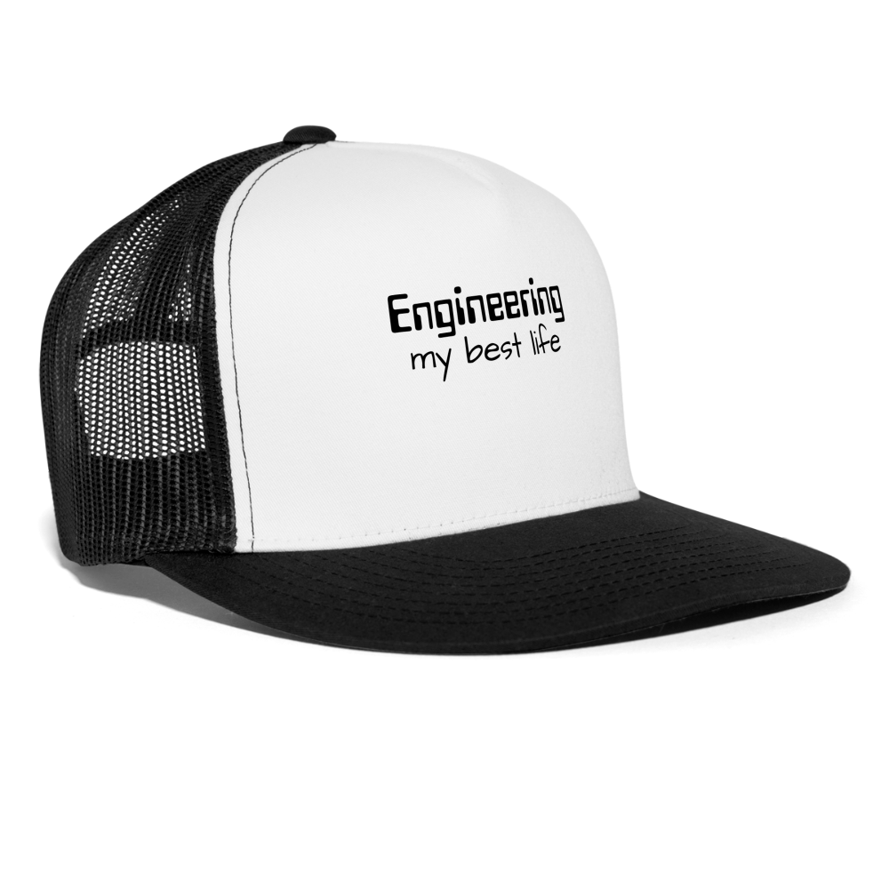 Engineering my best life - Trucker Cap - white/black