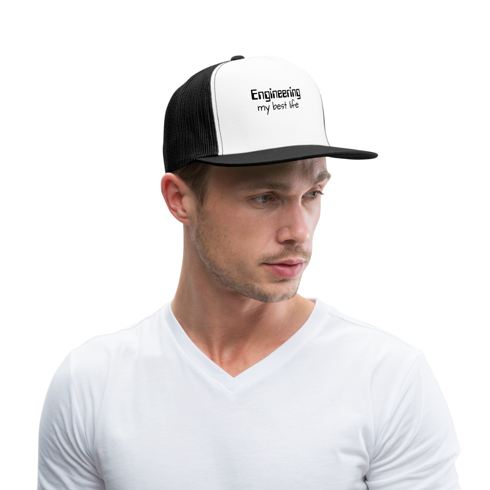 Engineering my best life - Trucker Cap - white/black