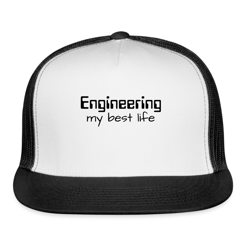 Engineering my best life - Trucker Cap - white/black