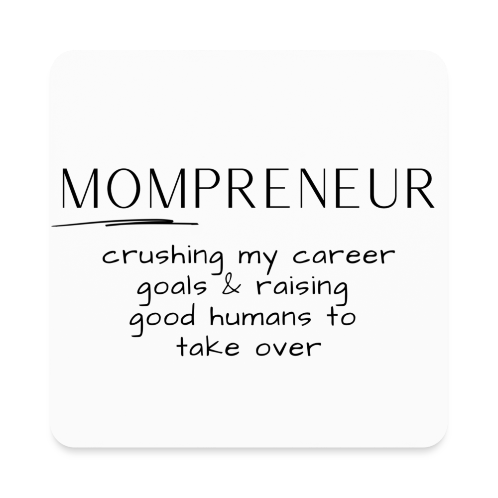 Mompreneur 2: Square Magnet - white