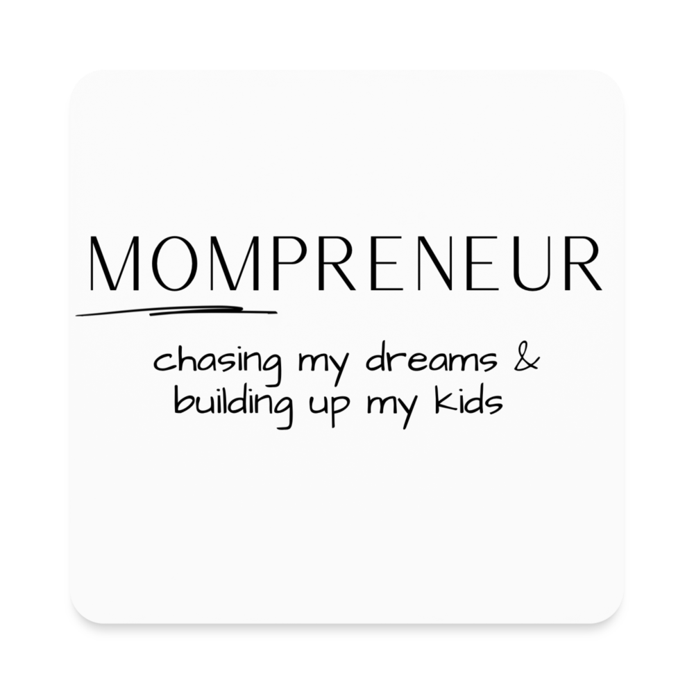 Mompreneur 3: Square Magnet - white