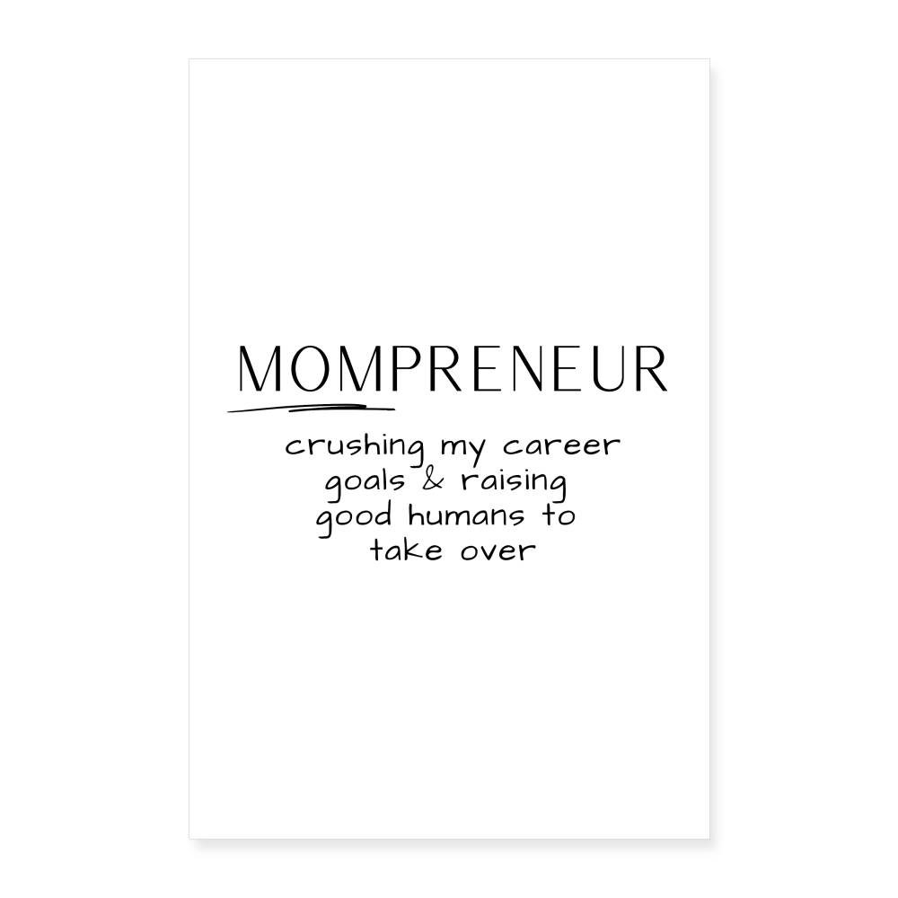 Mompreneur 2: Poster 8x12 - white