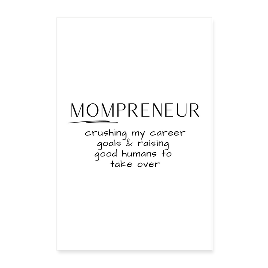 Mompreneur 2: Poster 8x12 - white