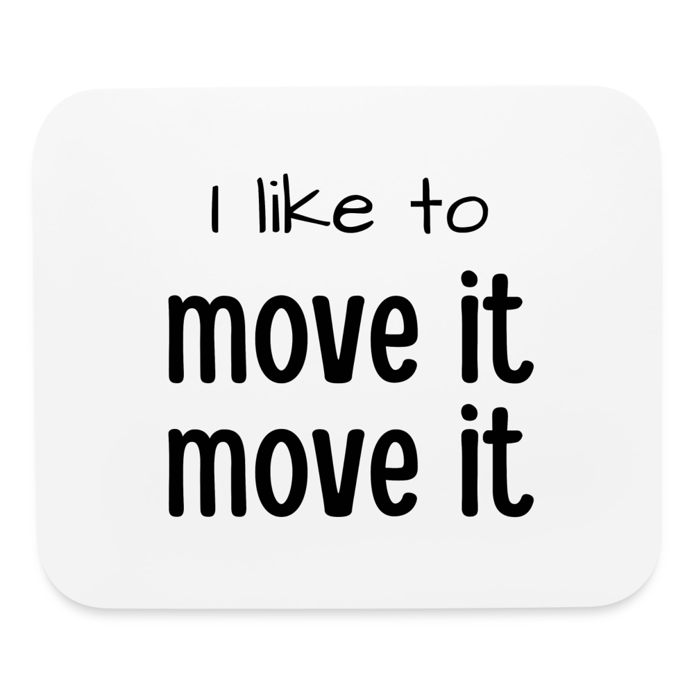 Move it Move it: Mouse pad Horizontal - white