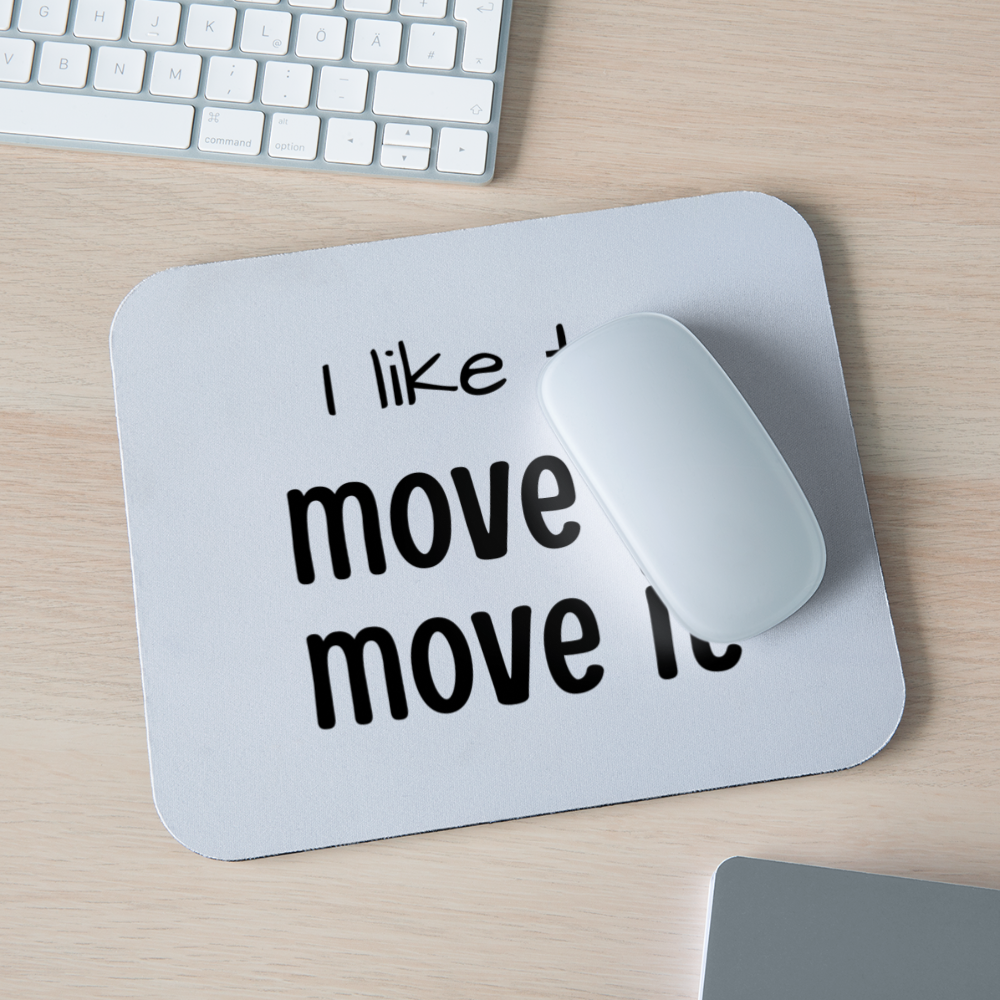 Move it Move it: Mouse pad Horizontal - white