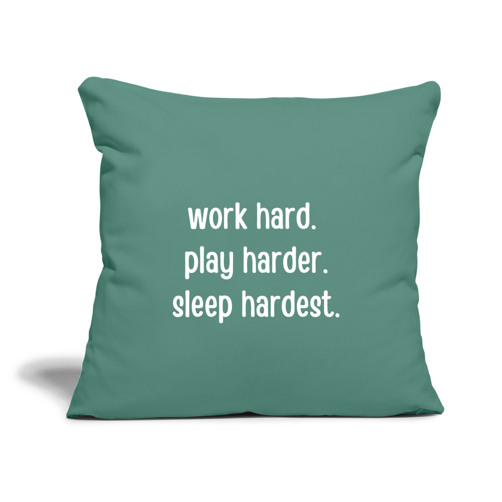 Work Play Sleep 2: Throw Pillow Cover 18” x 18” - cypress green