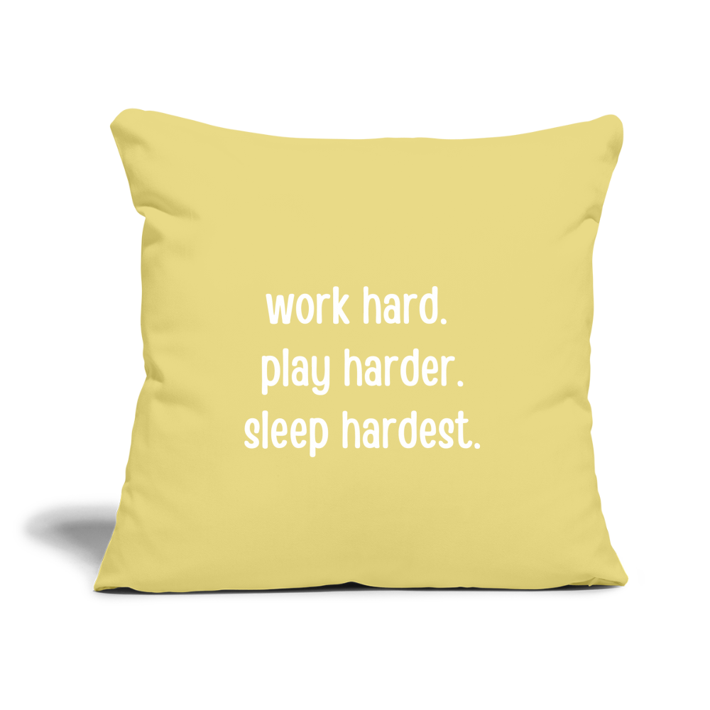 Work Play Sleep 2: Throw Pillow Cover 18” x 18” - washed yellow