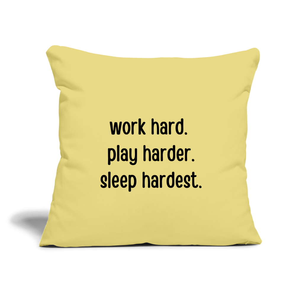 Work Play Sleep: Throw Pillow Cover 18” x 18” - washed yellow