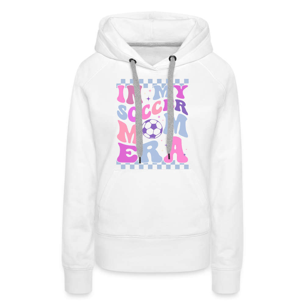 Soccer Mom Era - Women’s Premium Hoodie - white