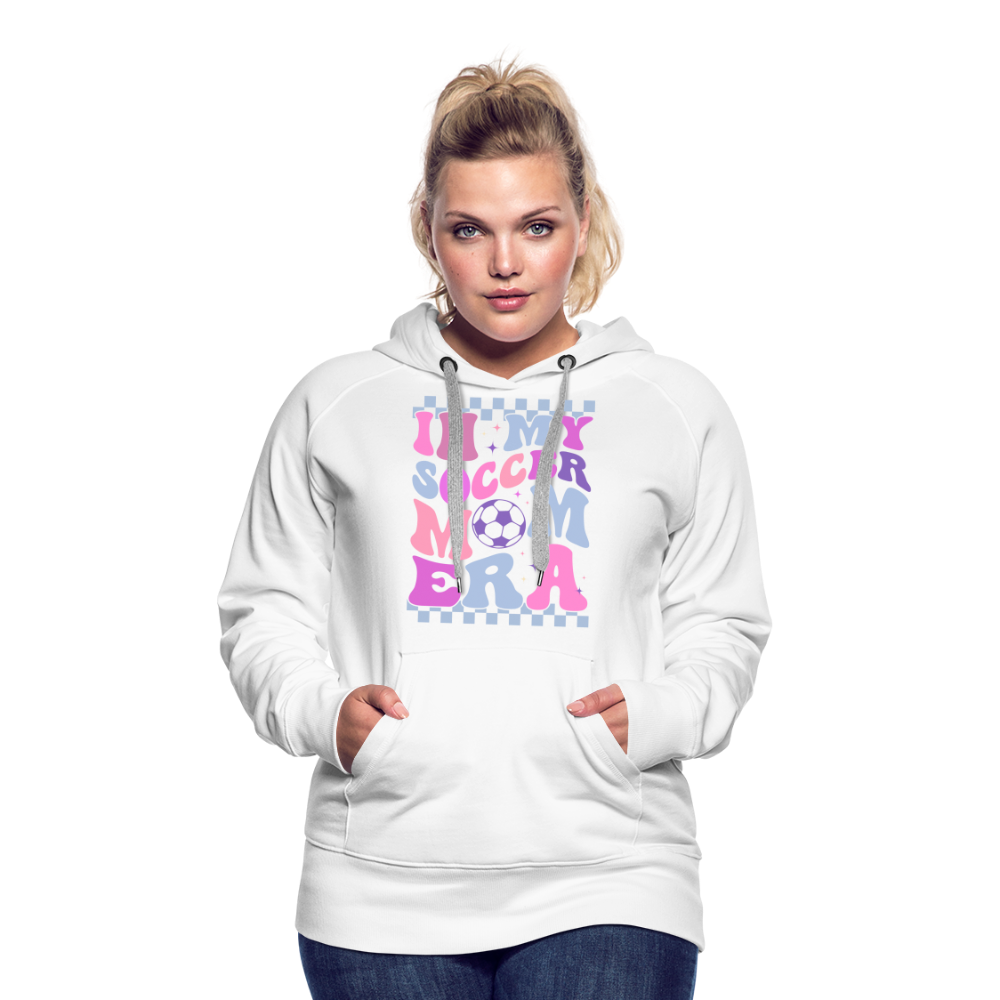 Soccer Mom Era - Women’s Premium Hoodie - white