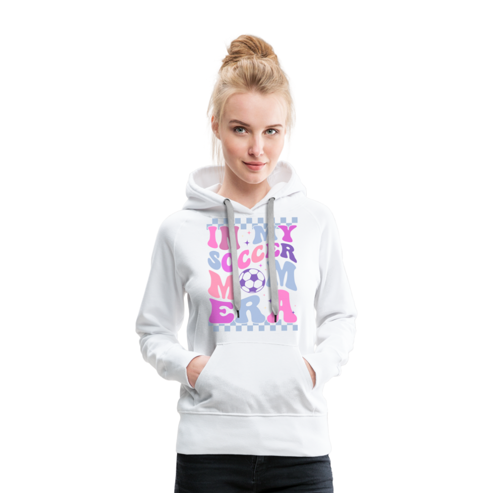 Soccer Mom Era - Women’s Premium Hoodie - white