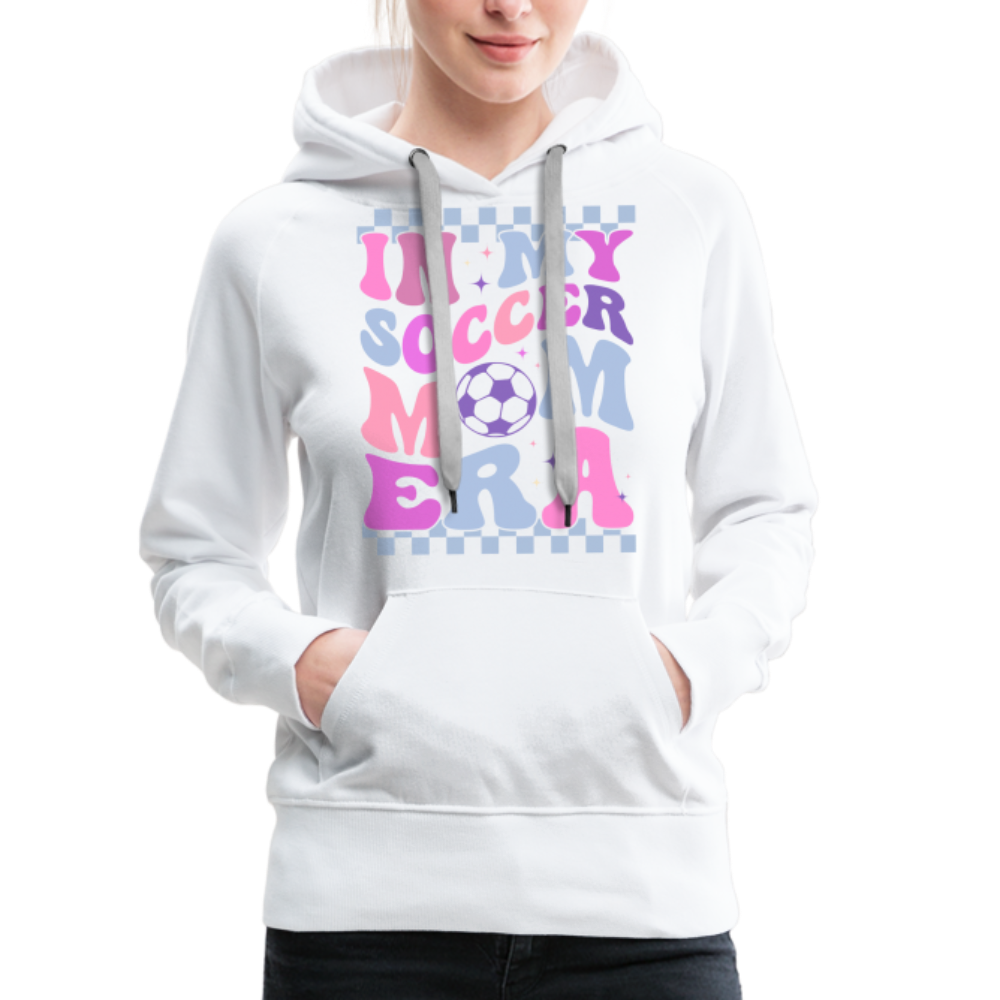 Soccer Mom Era - Women’s Premium Hoodie - white