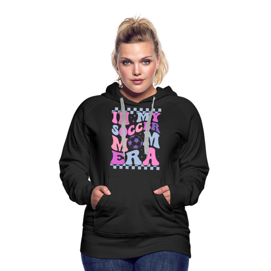 Soccer Mom Era - Women’s Premium Hoodie - black