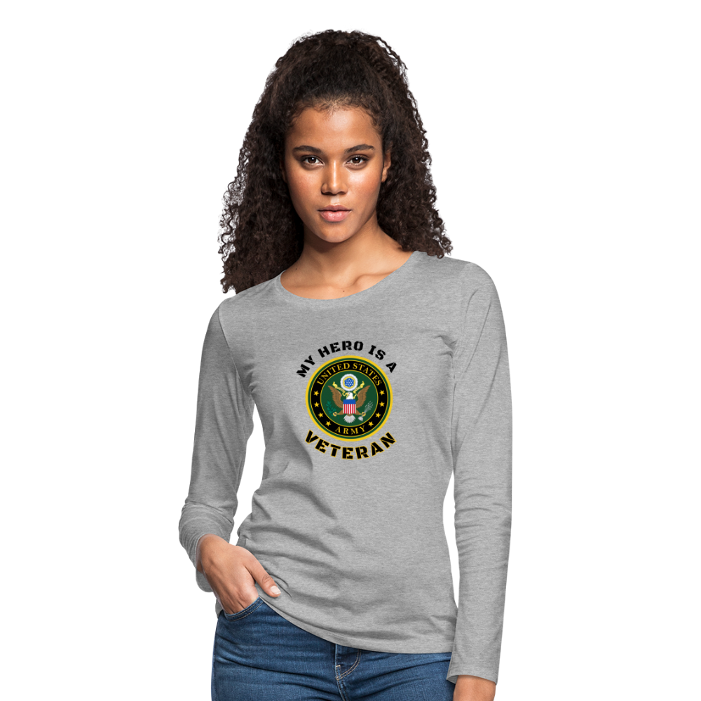 My ARMY Hero: Women's Premium Long Sleeve T-Shirt - heather gray