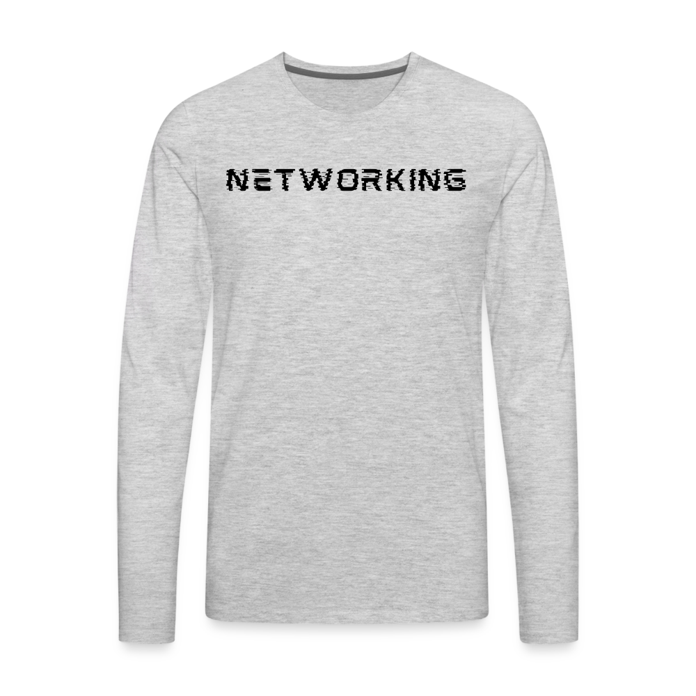 Networking- Men's Premium Long Sleeve T-Shirt - heather gray