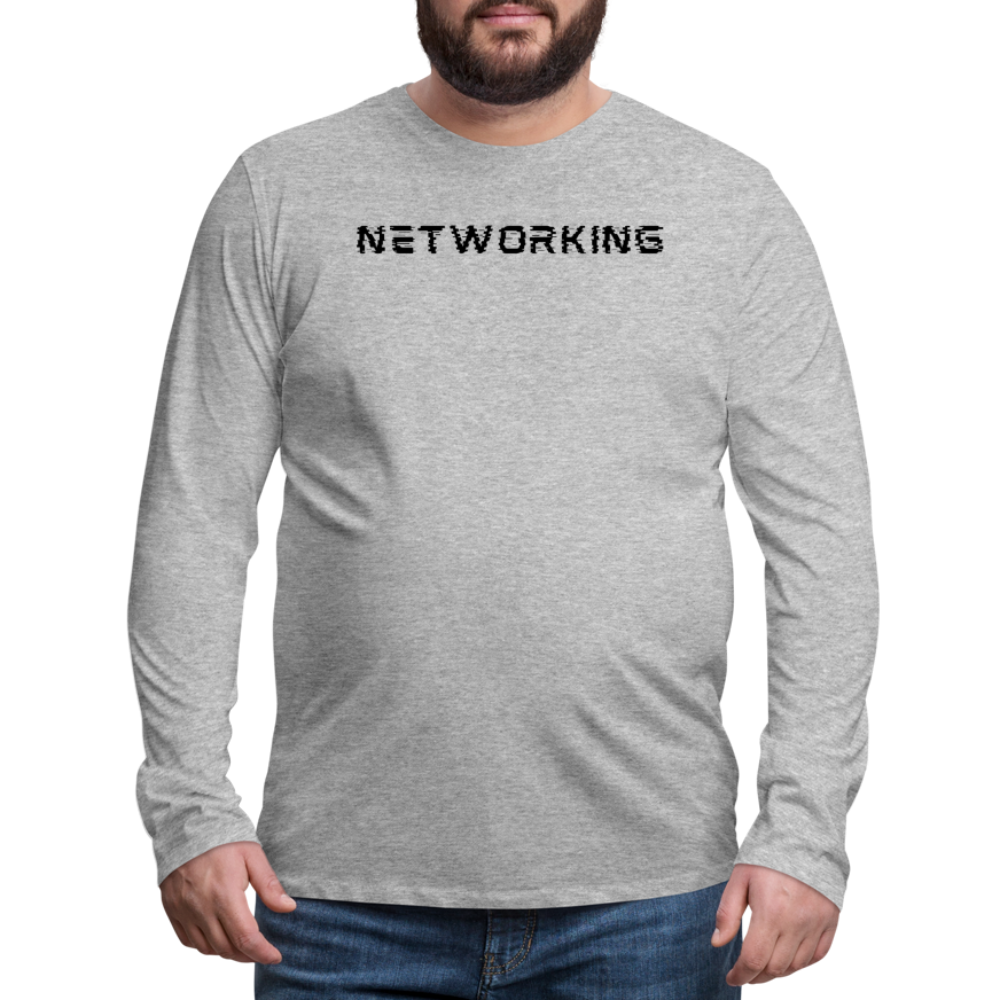 Networking- Men's Premium Long Sleeve T-Shirt - heather gray