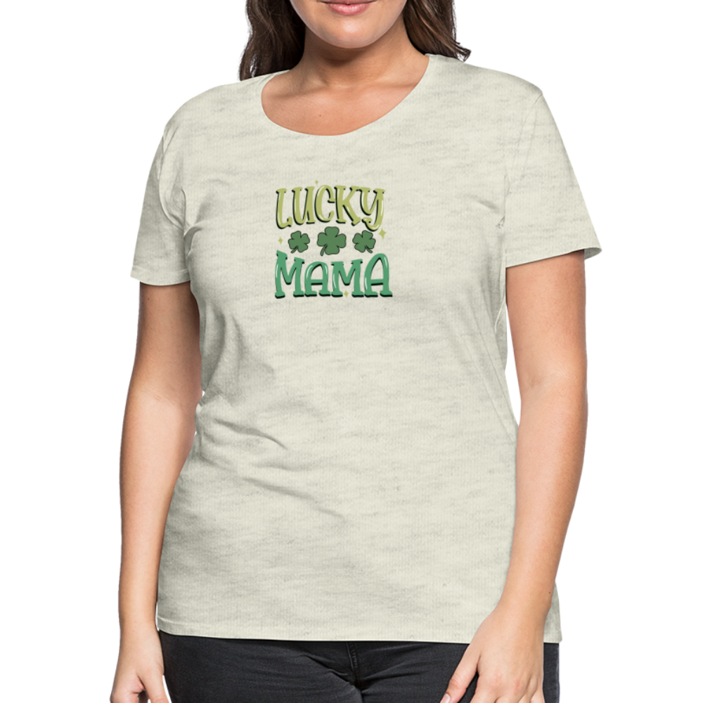 Lucky Mama - Women’s Premium T-Shirt - heather oatmeal