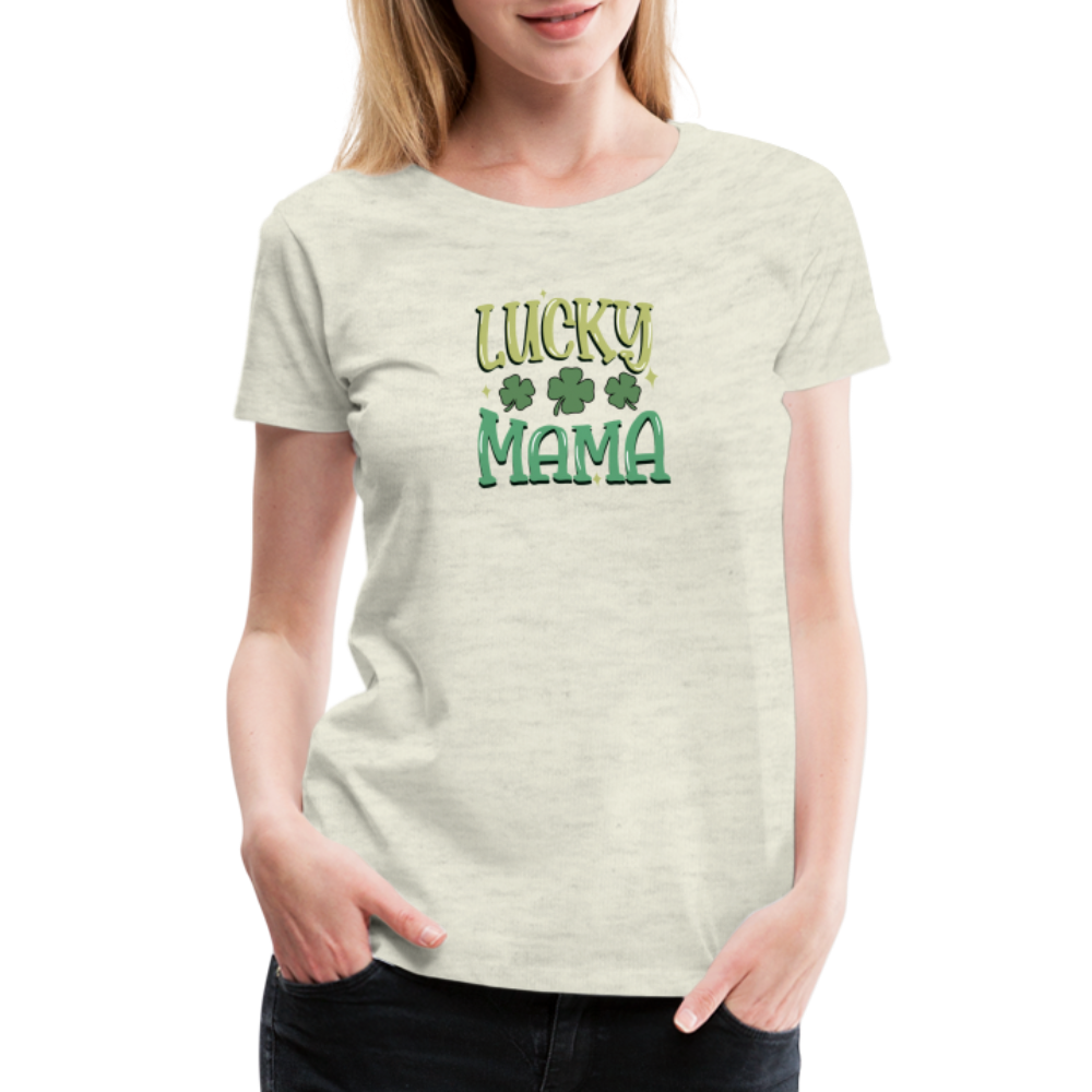 Lucky Mama - Women’s Premium T-Shirt - heather oatmeal