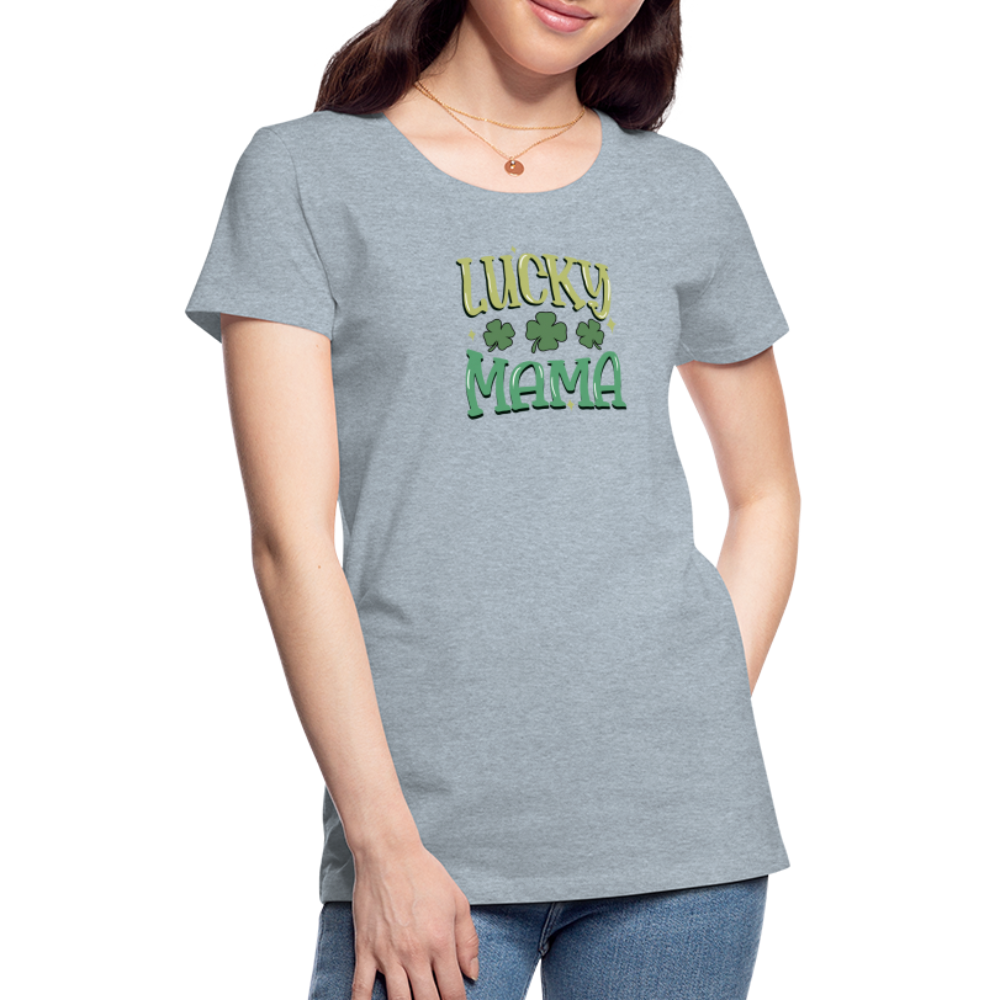 Lucky Mama - Women’s Premium T-Shirt - heather ice blue