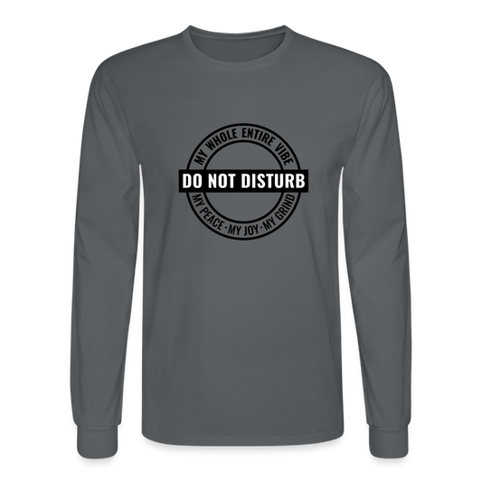 DO NOT DISTURB - Men's Long Sleeve T-Shirt - charcoal