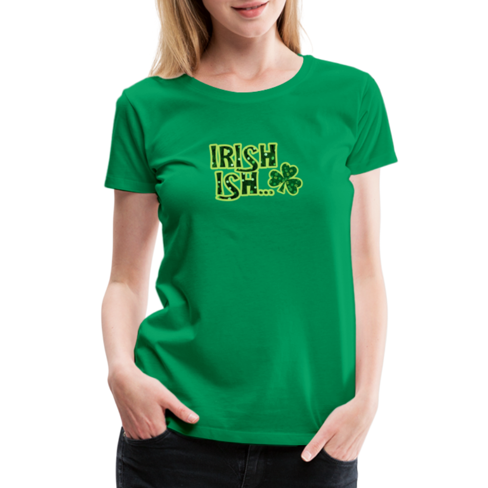 Irish-ish - Women’s Premium T-Shirt - kelly green