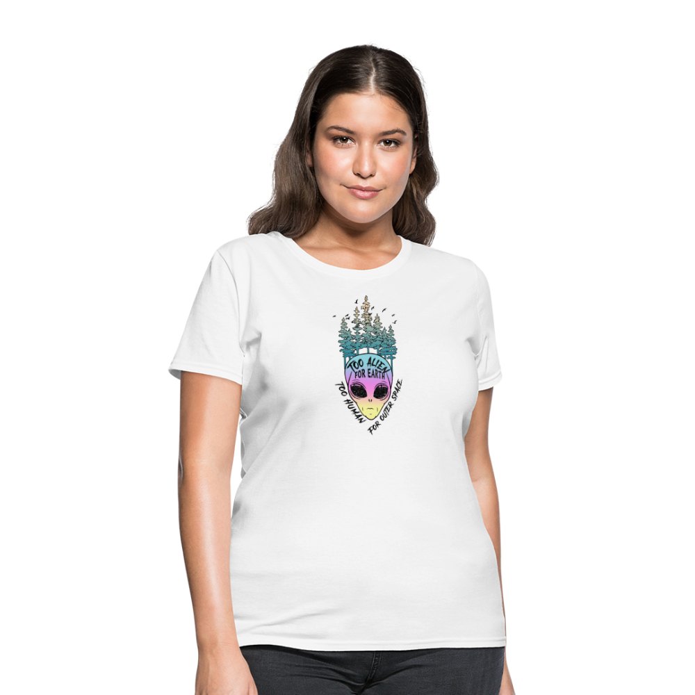 Too Alien for Earth - Women's T-Shirt - white