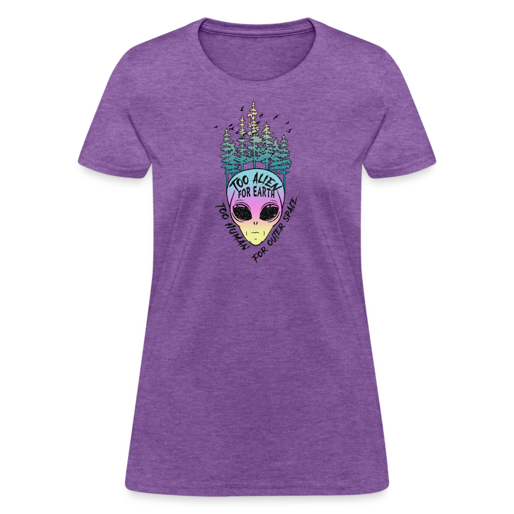 Too Alien for Earth - Women's T-Shirt - purple heather