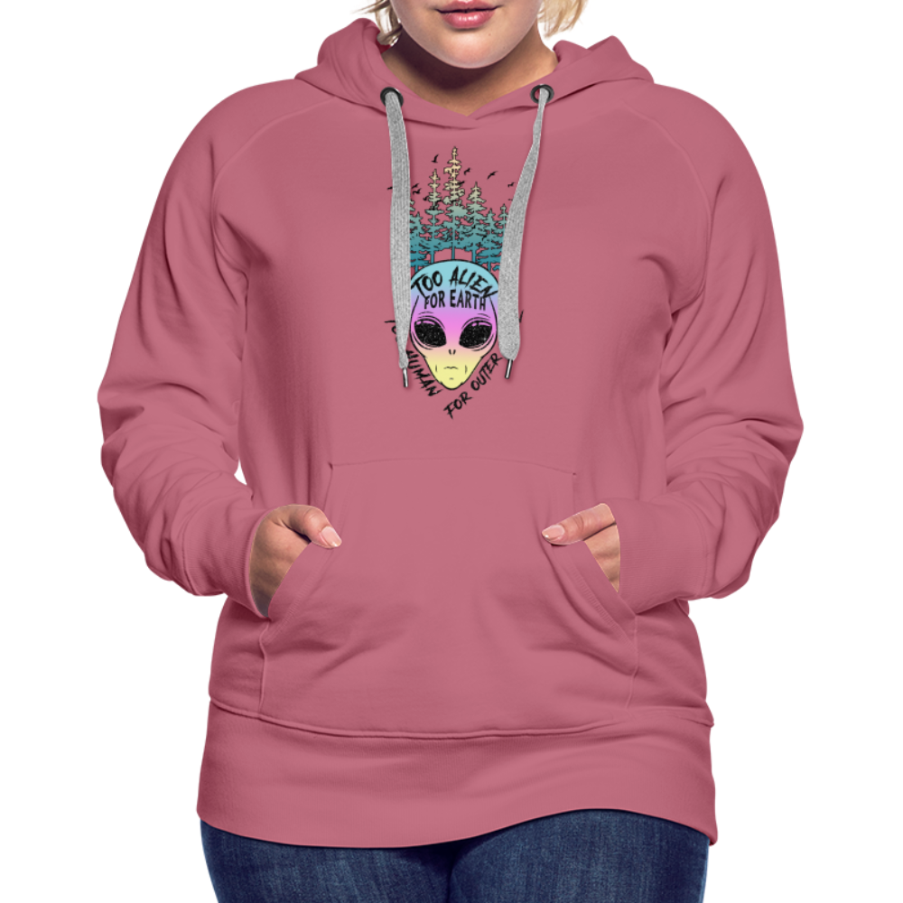 Too Alien - Women’s Premium Hoodie - mauve