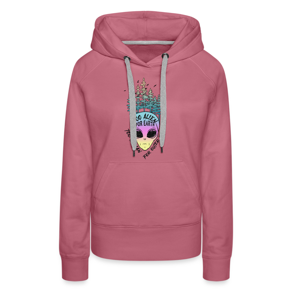 Too Alien - Women’s Premium Hoodie - mauve