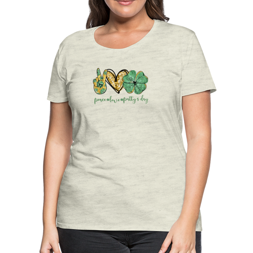 Peace, Love, St. Patty's Day - Women’s Premium T-Shirt - heather oatmeal