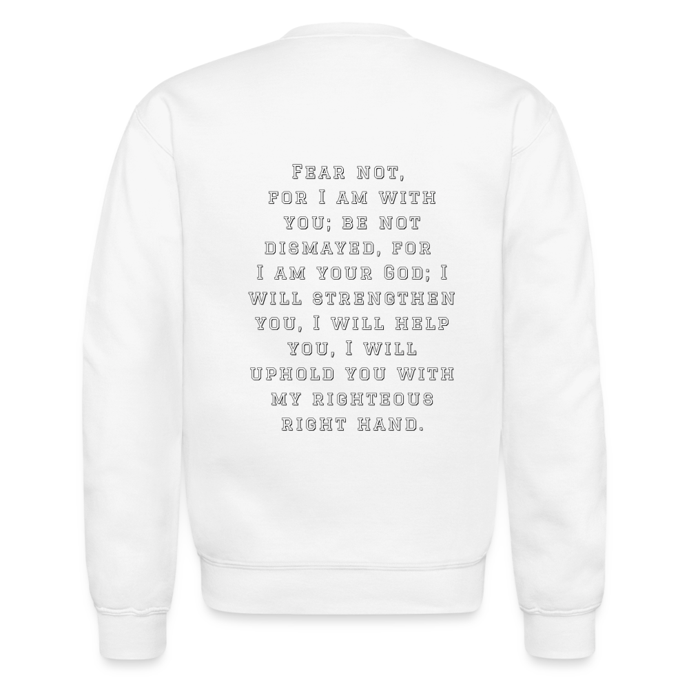 Fear Not - Crewneck Sweatshirt - white