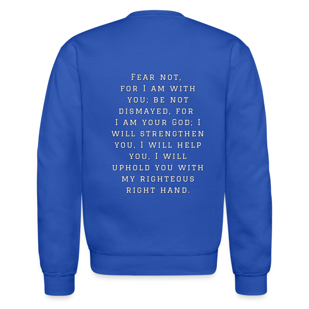 Fear Not - Crewneck Sweatshirt - royal blue