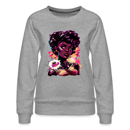 Ms. POPular's "BE BOLD" - Women’s Premium Sweatshirt - heather grey