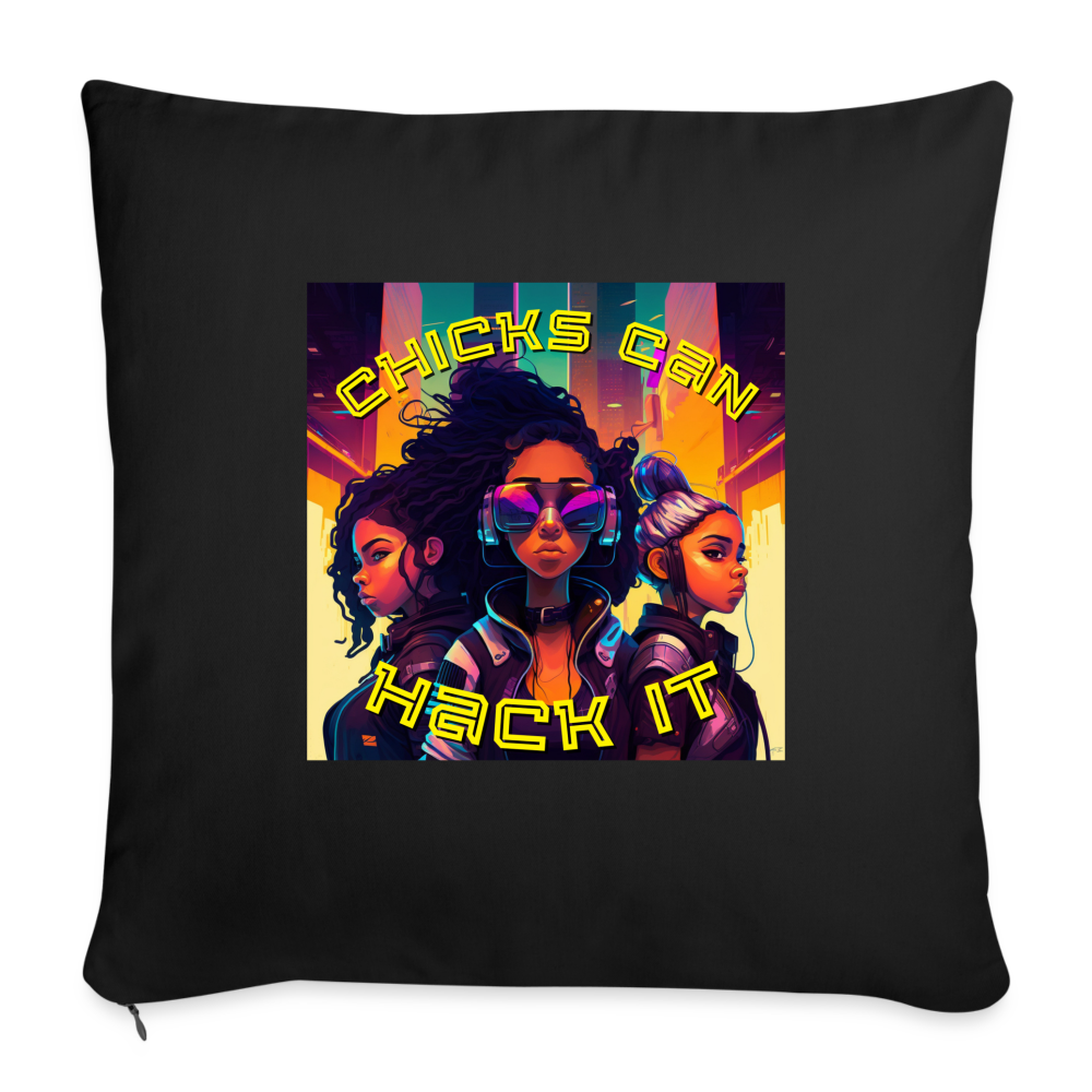 Chicks Can Hack It - Throw Pillow Cover 18” x 18” - black