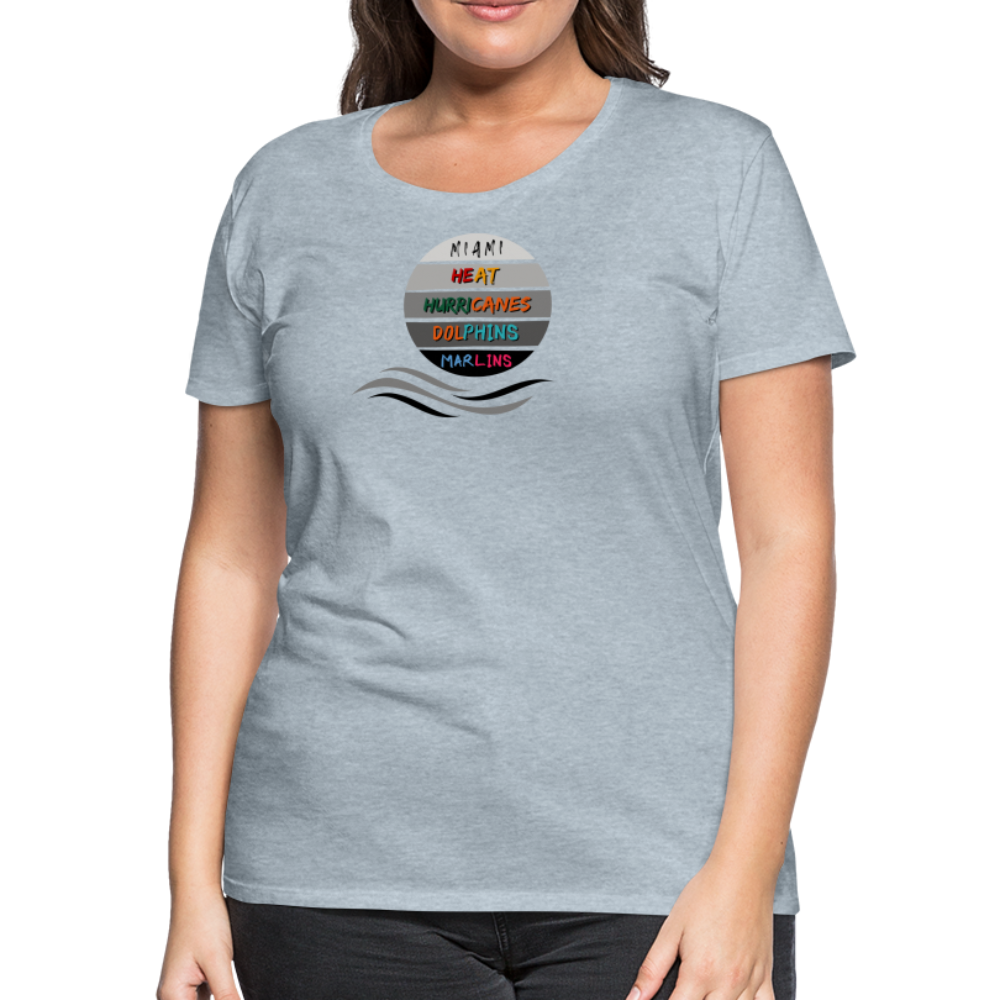 Miami Fanatic - Women’s Premium T-Shirt - heather ice blue