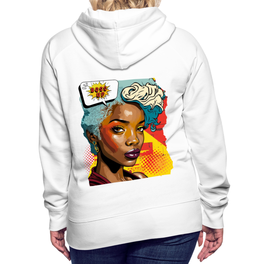 Boss Up! - Women’s Premium Hoodie - white