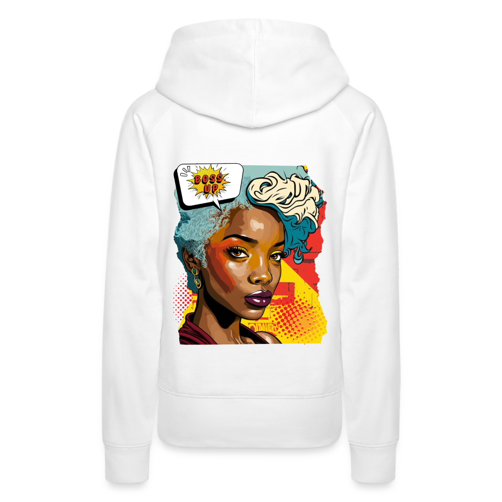 Boss Up! - Women’s Premium Hoodie - white