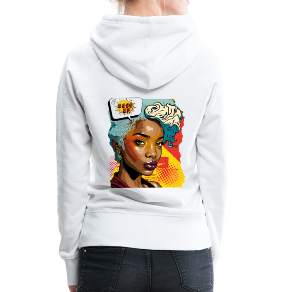 Boss Up! - Women’s Premium Hoodie - white