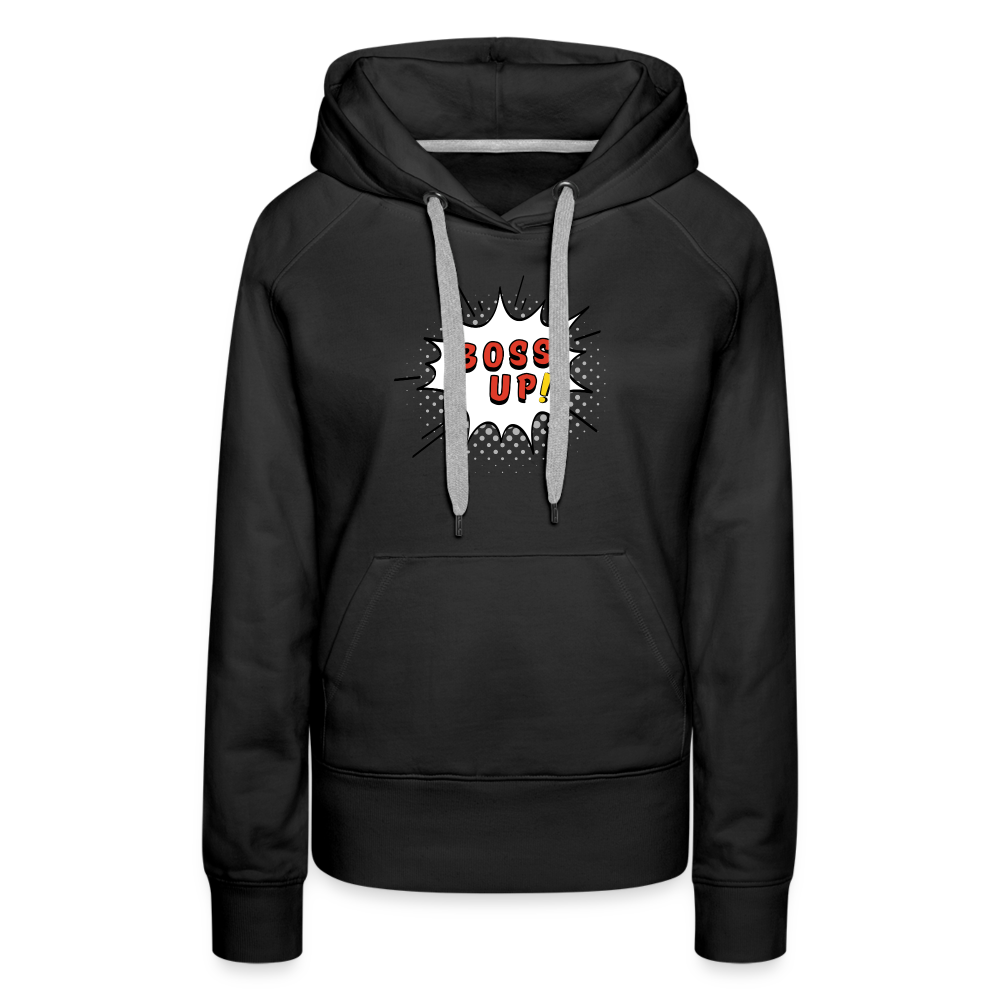 Boss Up! - Women’s Premium Hoodie - black