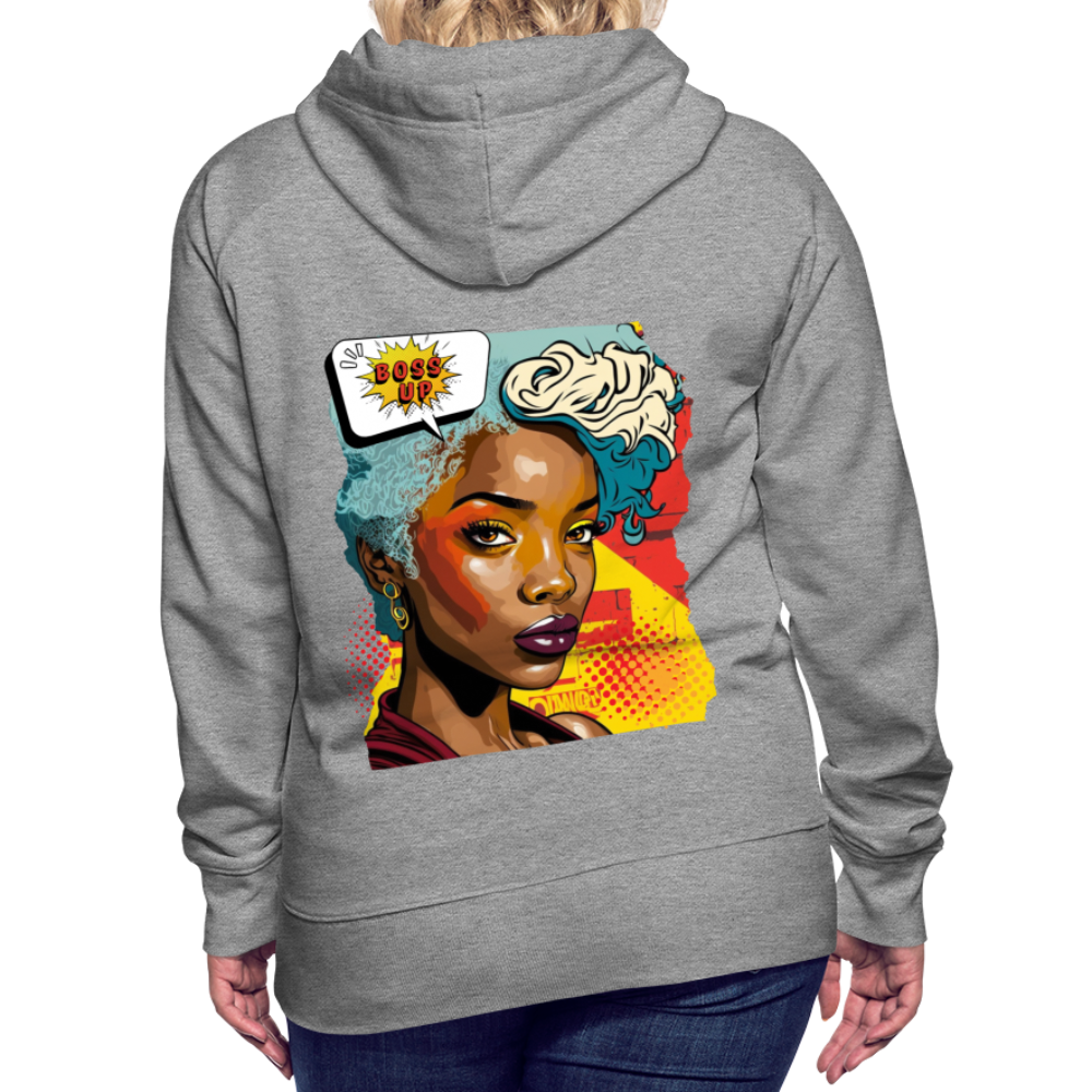 Boss Up! - Women’s Premium Hoodie - heather grey