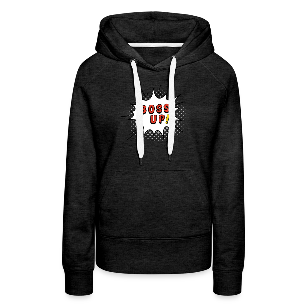 Boss Up! - Women’s Premium Hoodie - charcoal grey