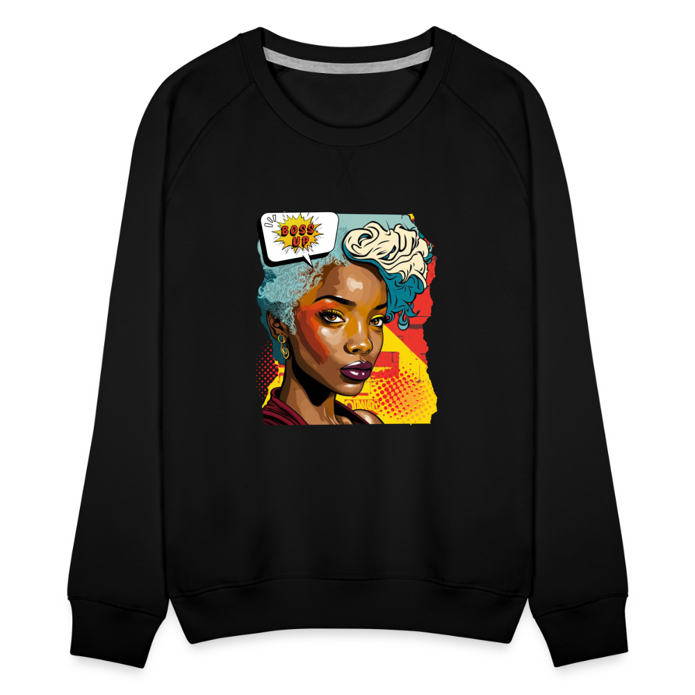 Boss Up - Women’s Premium Sweatshirt - black