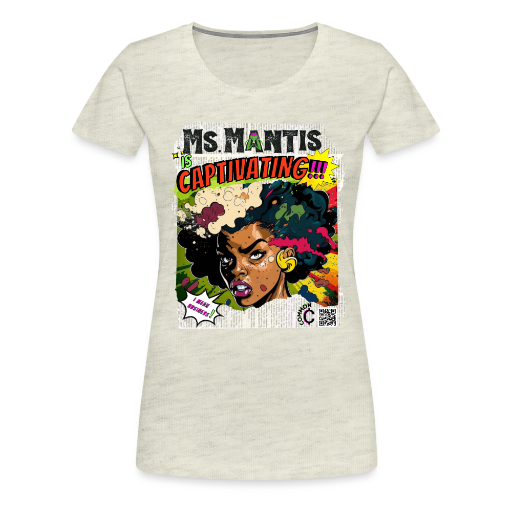 Ms. Mantis - Women’s Premium T-Shirt - heather oatmeal