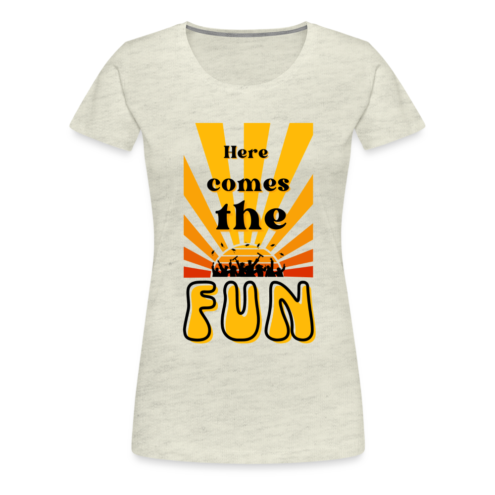 Here Comes The Fun Grad: Women’s Premium T-Shirt - heather oatmeal