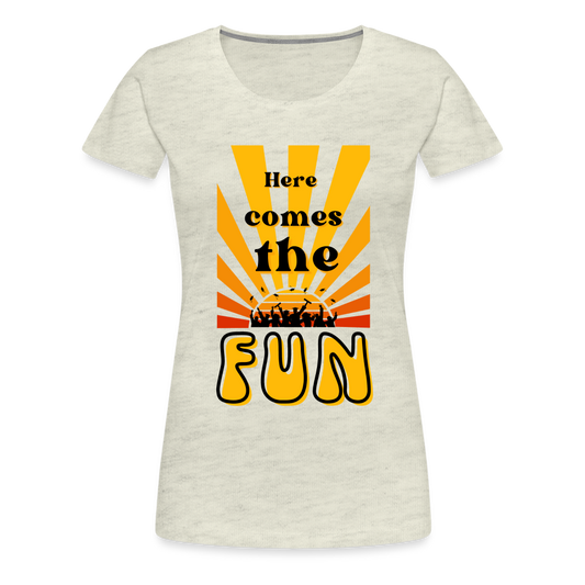 Here Comes The Fun Grad: Women’s Premium T-Shirt - heather oatmeal